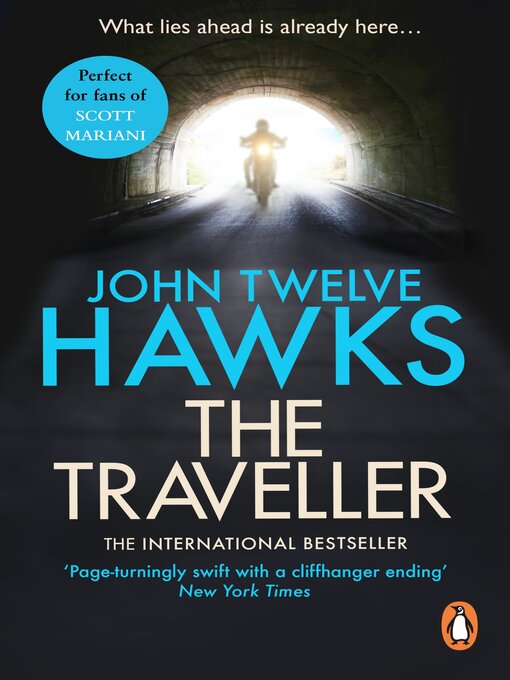 Title details for The Traveller by John Twelve Hawks - Available